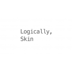 Logically, Skin